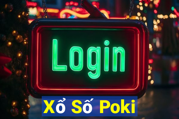 Xổ Số Poki