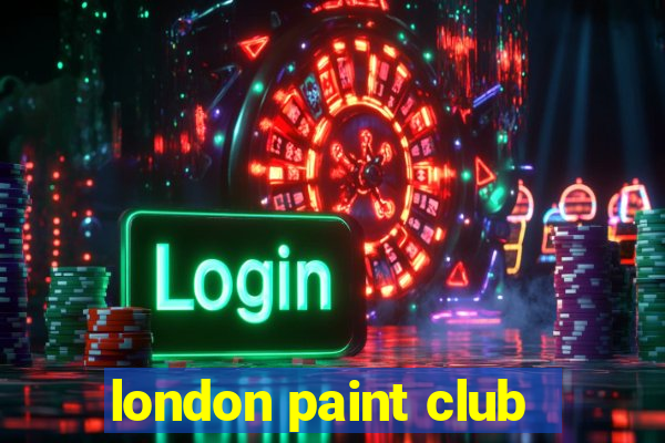 london paint club