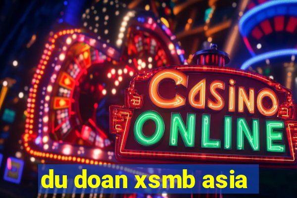 du doan xsmb asia