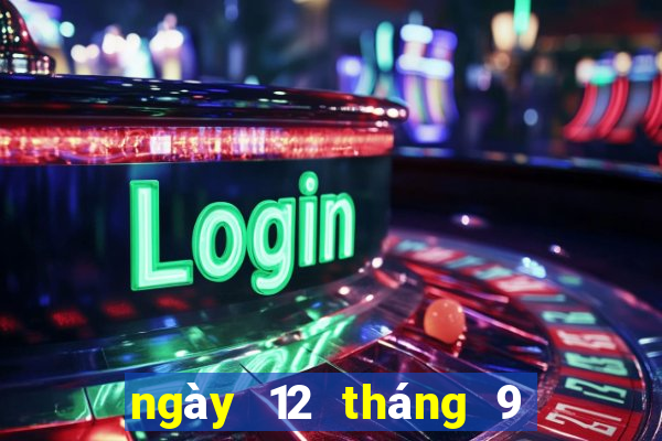 ngày 12 tháng 9 xổ số bến tre