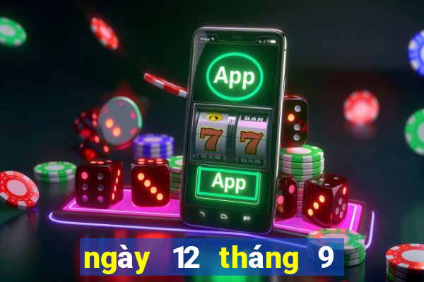 ngày 12 tháng 9 xổ số bến tre