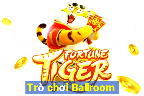 Trò chơi Ballroom