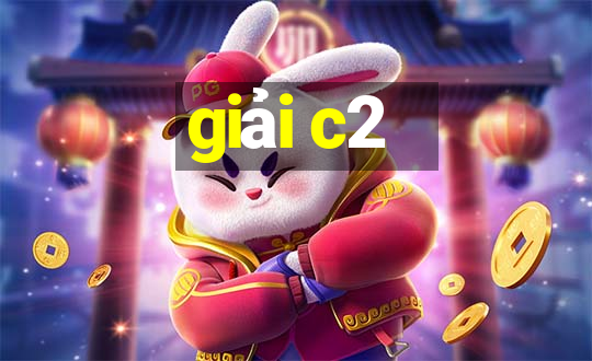 giải c2