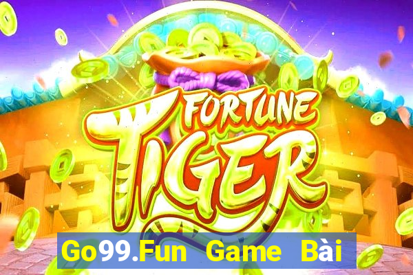 Go99.Fun Game Bài Đổi Thưởng Uy Tín