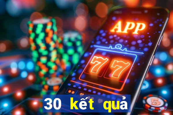 30 kết quả xổ số bến tre