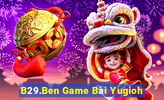 B29.Ben Game Bài Yugioh