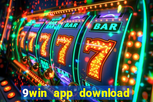 9win app download for android