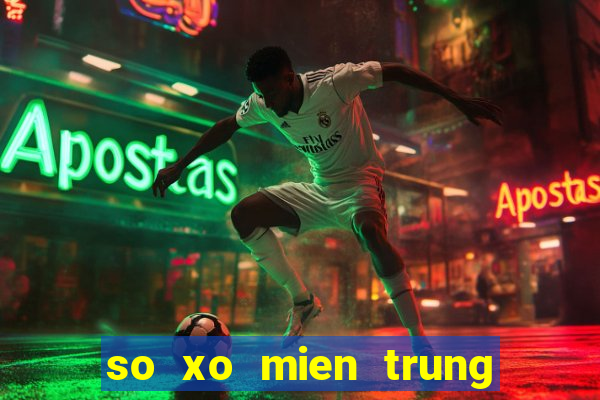 so xo mien trung thu hai