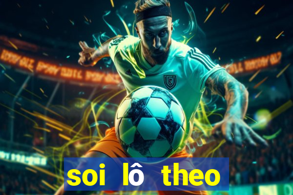 soi lô theo giải đặc biệt