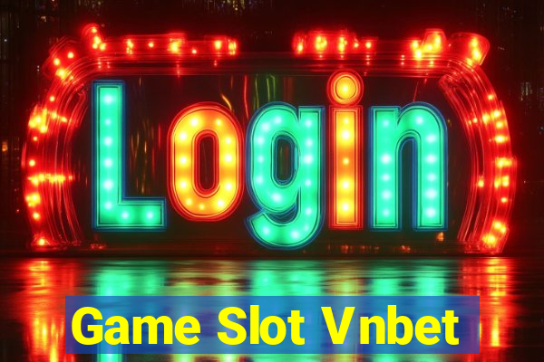 Game Slot Vnbet