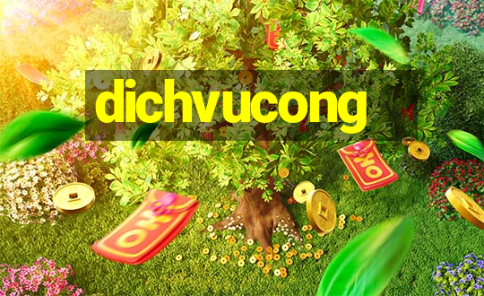 dichvucong