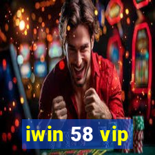 iwin 58 vip