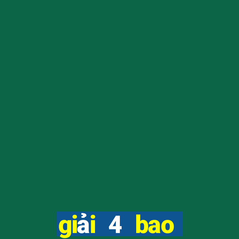 giải 4 bao nhiêu tiền