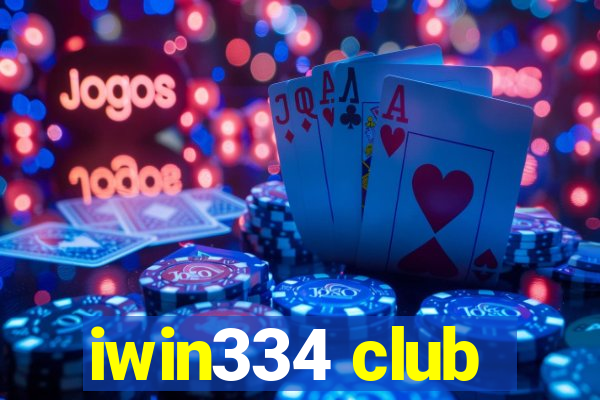 iwin334 club