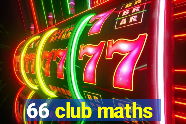 66 club maths