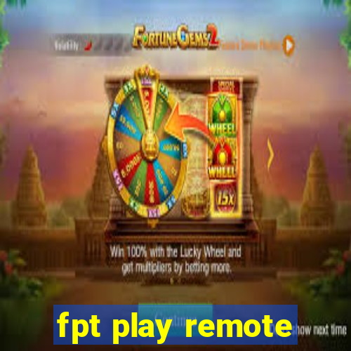 fpt play remote