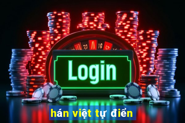 hán việt tự điển