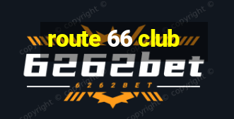 route 66 club