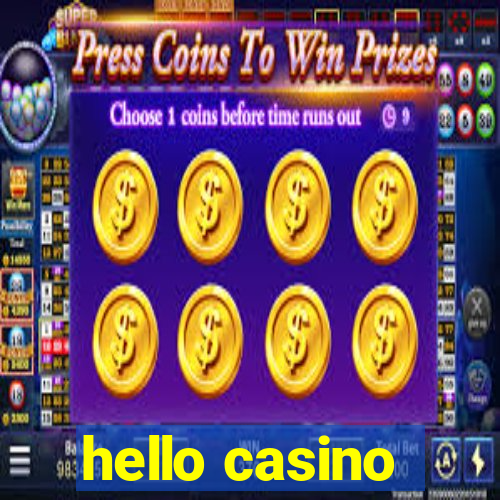 hello casino