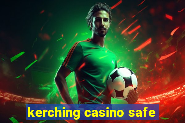 kerching casino safe