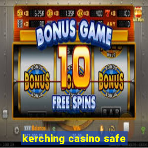 kerching casino safe