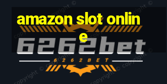 amazon slot online