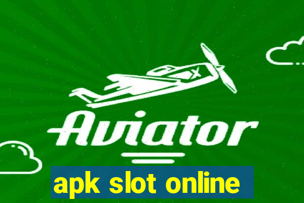 apk slot online