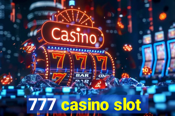 777 casino slot