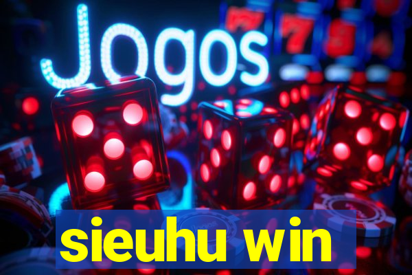 sieuhu win