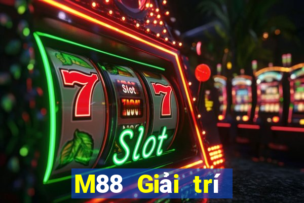 M88 Giải trí đa kết hợp