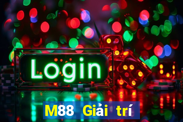 M88 Giải trí đa kết hợp