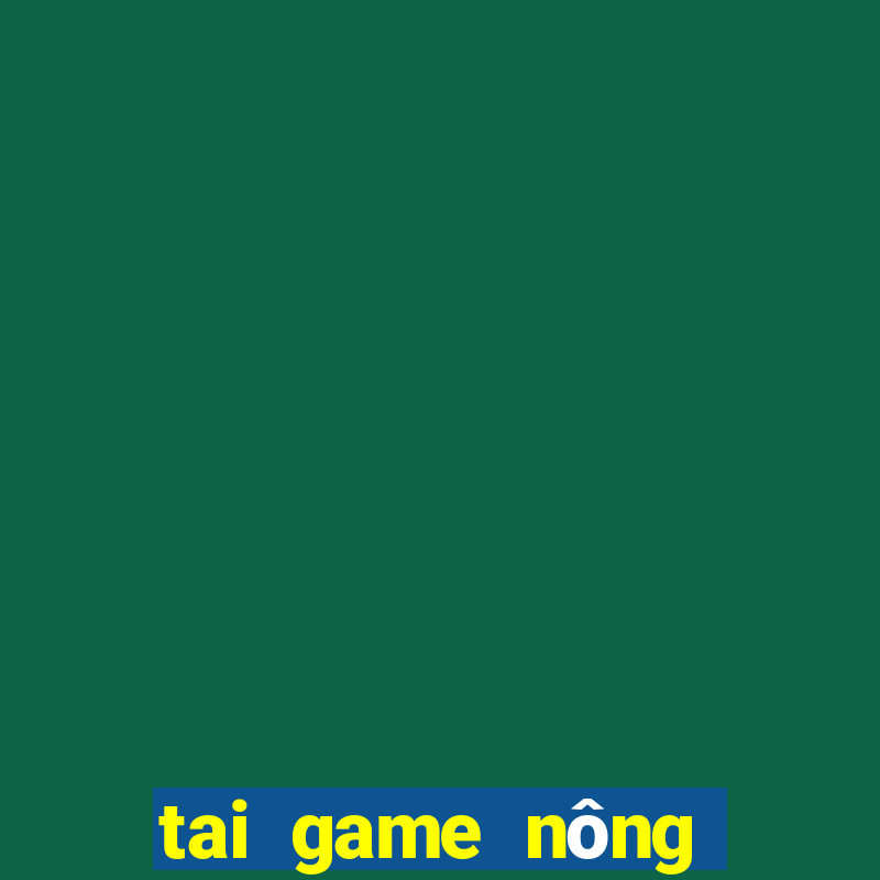 tai game nông trại vui vẻ 3