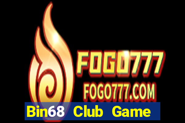 Bin68 Club Game Bài 888