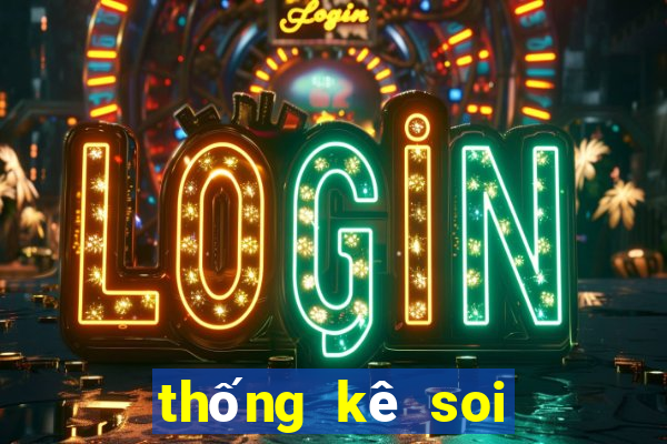 thống kê soi cầu miền bắc