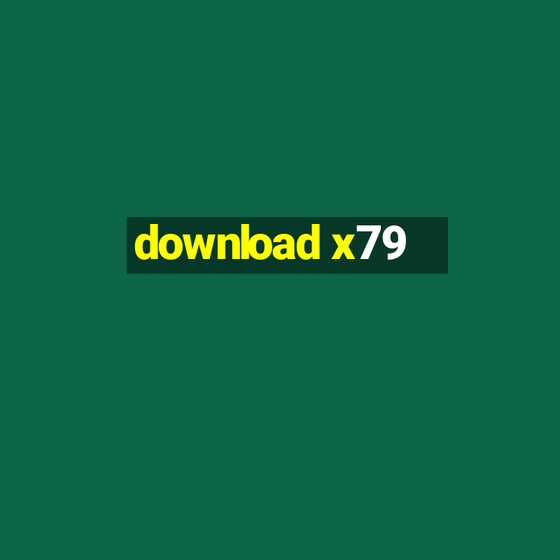 download x79