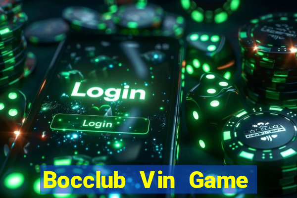 Bocclub Vin Game Bài Chắn