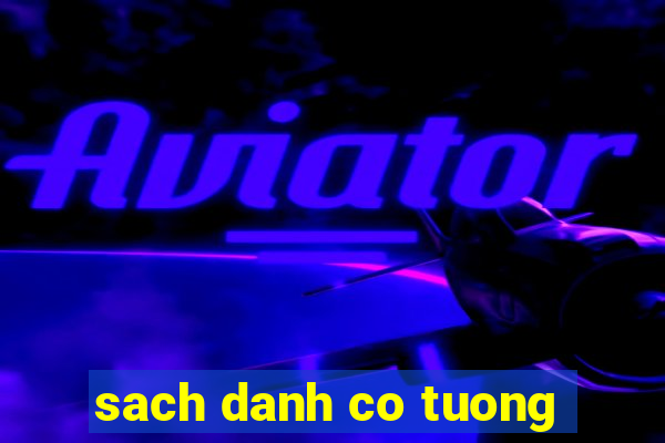 sach danh co tuong