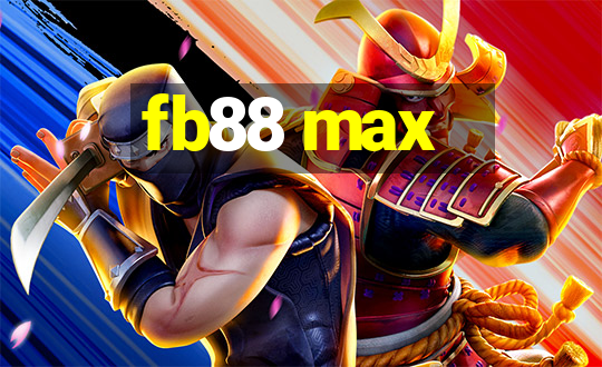 fb88 max