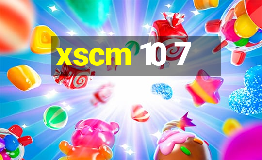 xscm 10 7