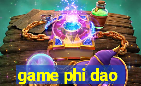 game phi dao