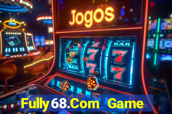 Fully68.Com Game Bài Hot Nhất Hiện Nay