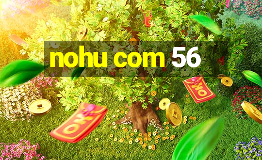 nohu com 56