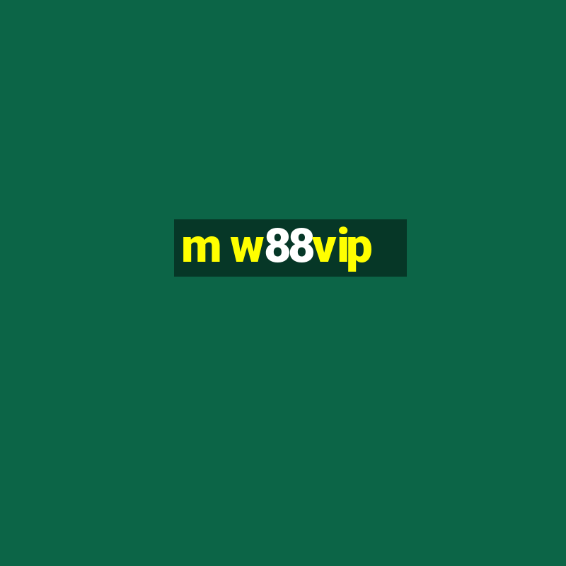 m w88vip