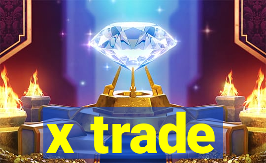 x trade