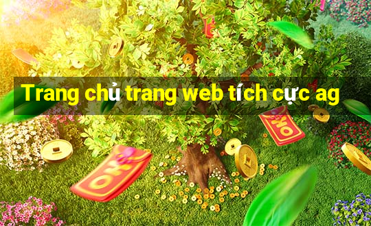 Trang chủ trang web tích cực ag