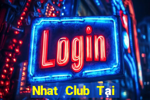 Nhat Club Tại Game Bài Đổi The