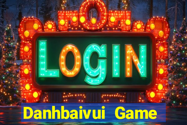 Danhbaivui Game Bài Hot Nhất Hiện Nay