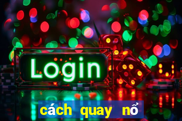 cách quay nổ hũ go88