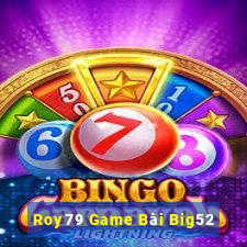 Roy79 Game Bài Big52