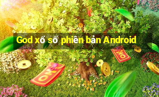 God xổ số phiên bản Android